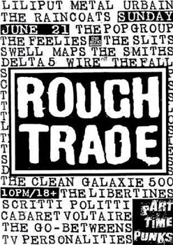 自己动手做： Rough Trade 故事在线观看和下载