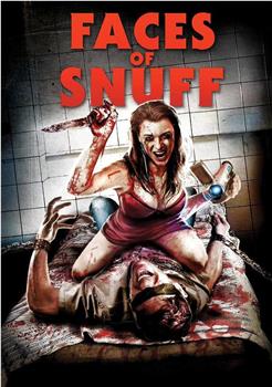 Shane Ryan's Faces of Snuff在线观看和下载