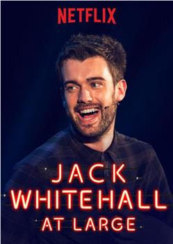 Jack Whitehall: At Large在线观看和下载