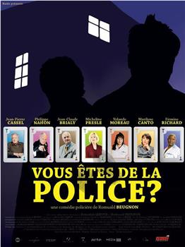 Vous êtes de la police?在线观看和下载