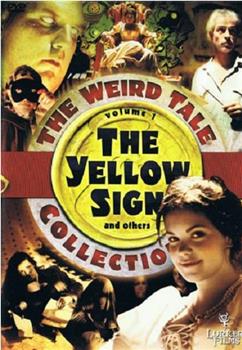 The Yellow Sign在线观看和下载