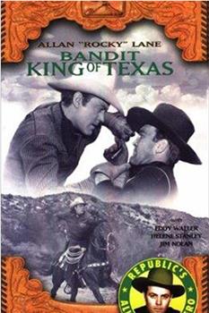 Bandit King of Texas在线观看和下载