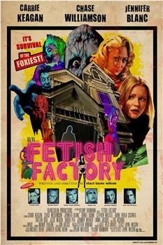 Fetish Factory在线观看和下载