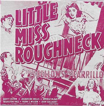 Little Miss Roughneck在线观看和下载