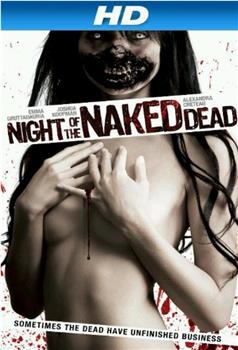 Night of the Naked Dead在线观看和下载