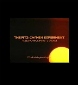 The Fitz-Caymen Experiment在线观看和下载