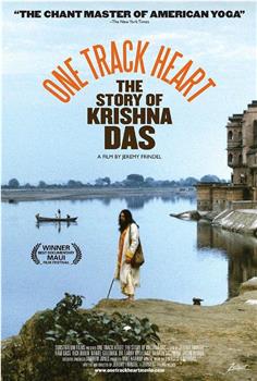 One Track Heart: The Story of Krishna Das在线观看和下载