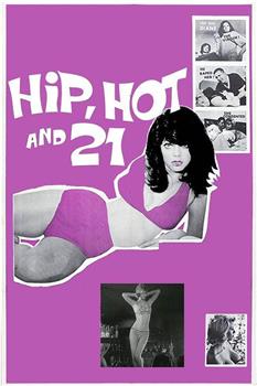 Hip Hot and 21在线观看和下载