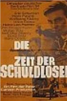 Die Zeit der Schuldlosen在线观看和下载