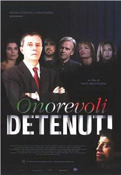 Onorevoli detenuti在线观看和下载