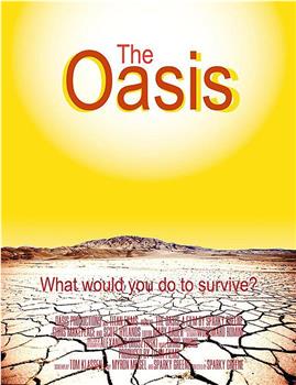 The Oasis在线观看和下载