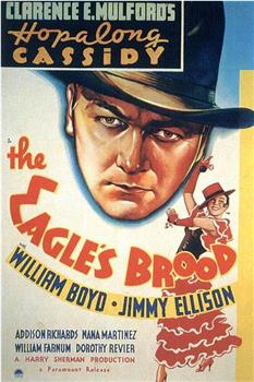 The Eagle's Brood在线观看和下载