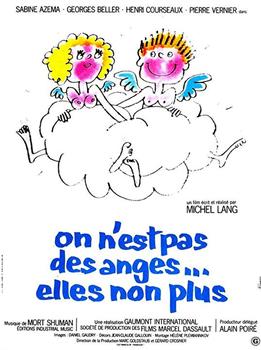 On n'est pas des anges... elles non plus在线观看和下载