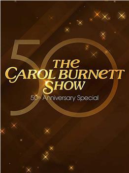 The Carol Burnett 50th Anniversary Special在线观看和下载