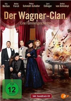 Der Clan. Die Geschichte der Familie Wagner在线观看和下载