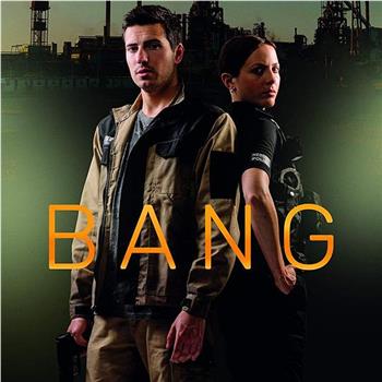 Bang Season 1在线观看和下载