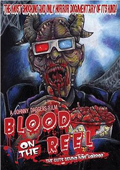 Blood on the Reel在线观看和下载