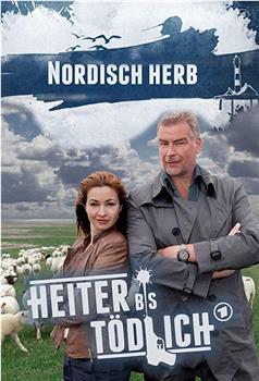 Heiter bis tödlich - Nordisch herb在线观看和下载