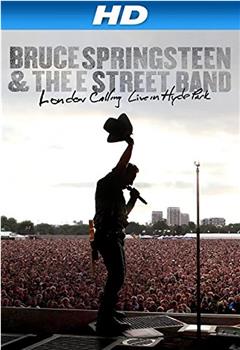 布鲁斯·斯普林斯汀 英国伦敦海德公园现场演唱会在线观看和下载