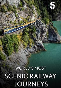 世界最美风光铁路之旅 第一季在线观看和下载