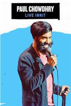 Paul Chowdhry: Live Innit在线观看和下载