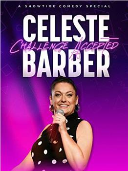 Celeste Barber: Challenge Accepted在线观看和下载