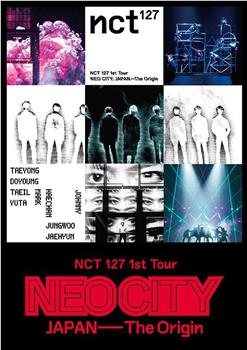 NCT 127 Arena Tour ‘NEO CITY : JAPAN - The Origin’ in Tokyo在线观看和下载