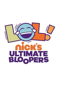 LOL Nick 的终极 Bloopers在线观看和下载