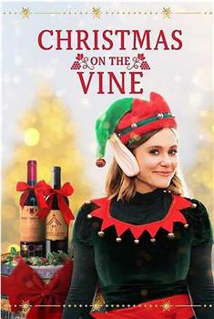 Christmas on the Vine在线观看和下载