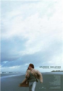 Splendid Isolation在线观看和下载