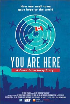 You Are Here: A Come From Away Story在线观看和下载