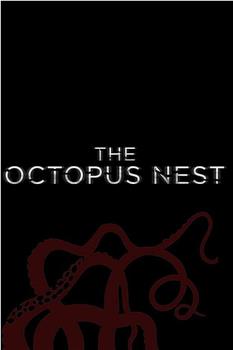 The Octopus Nest在线观看和下载