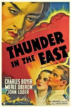 Thunder in the East在线观看和下载