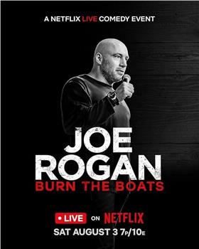 Joe Rogan: Burn the Boats在线观看和下载