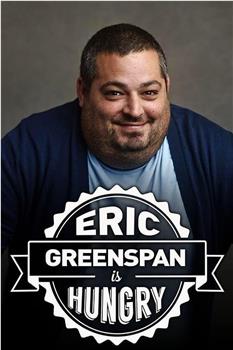 Eric Greenspan is Hungry在线观看和下载