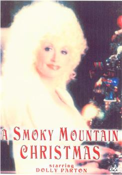 A Smoky Mountain Christmas在线观看和下载