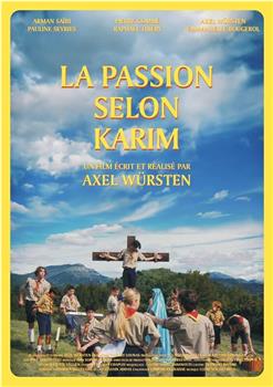 La passion selon Karim在线观看和下载