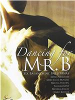 Dancing for Mr. B: Six Balanchine Ballerinas