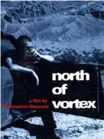 North of Vortex